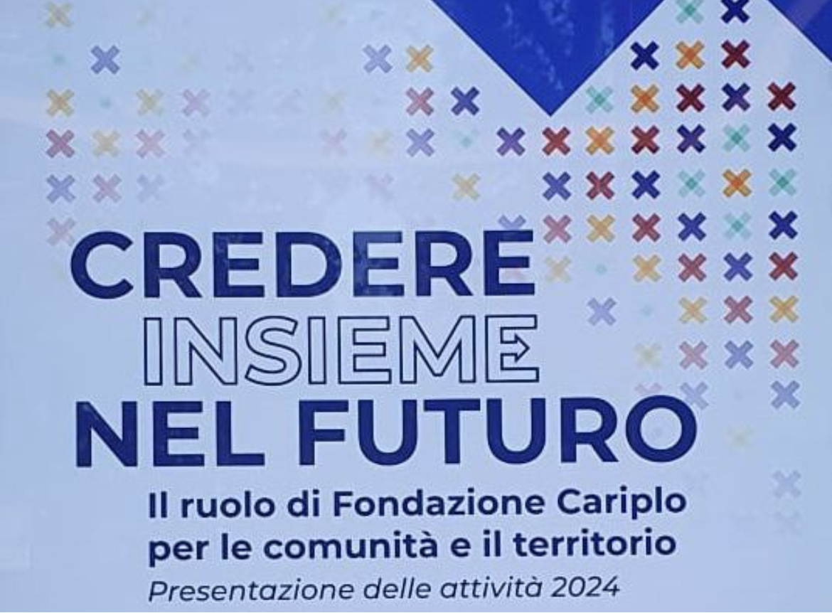 Milano: Fondazione Cariplo prevede un budget da oltre 153 milioni per l’attività filantropica del 2024